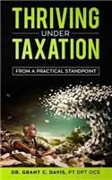 Thriving Under Taxation: From a Practical Standpoint