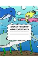 Elementary School Story Journal Composition Book