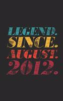 Legend Since August 2012