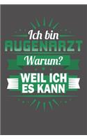 Ich Bin Augenarzt - Warum? Weil Ich Es Kann