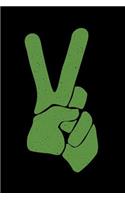 Peace Sign Notebook: Large Green Peace Hand - Lined 120 Pages 6x9 Journal