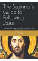 Beginner's Guide to Following Jesus