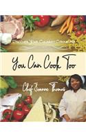 You Can Cook Too