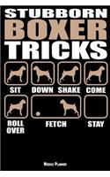 Stubborn Boxer Tricks Weekly Planner