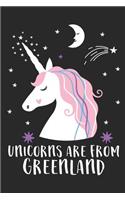 Unicorns Are From Greenland