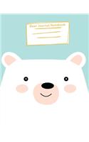 Bear Journal Notebook: College Ruled Line Paper (Cute Animal), 8.5 x 11 lined 110 pages (Volume 2)