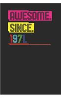 Awesome Since 1971: Graph Paper Notebook (6 x 9 - 120 pages) Birthday Years Themed Notebook for Daily Journal, Diary, and Gift