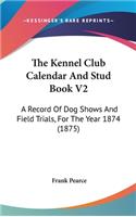 Kennel Club Calendar And Stud Book V2
