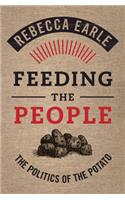 Feeding the People: The Politics of the Potato