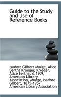 Guide to the Study and Use of Reference Books
