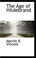 The Age of Hildebrand