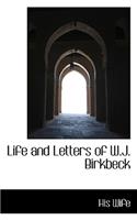 Life and Letters of W.J. Birkbeck