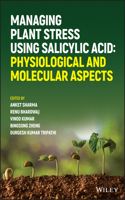 Managing Plant Stress Using Salicylic Acid