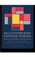 The Contemporary Catholic School