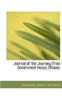 Journal of the Journey from Government House, Ottawa,