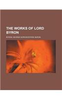 The Works of Lord Byron Volume 3