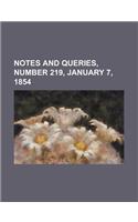 Notes and Queries, Number 219, January 7, 1854