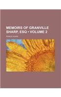 Memoirs of Granville Sharp, Esq (Volume 2)