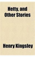 Hetty, and Other Stories