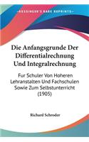 Anfangsgrunde Der Differentialrechnung Und Integralrechnung