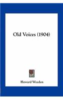 Old Voices (1904)