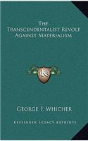 Transcendentalist Revolt Against Materialism