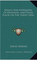 Annals And Antiquities Of Dryburgh, And Other Places On The Tweed (1836)