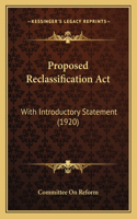 Proposed Reclassification ACT