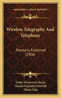 Wireless Telegraphy And Telephony
