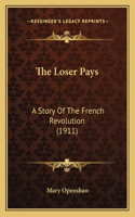 The Loser Pays