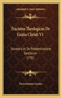 Tractatus Theologicus De Gratia Christi V1