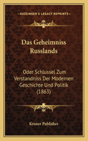 Das Geheimniss Russlands