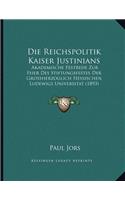Die Reichspolitik Kaiser Justinians