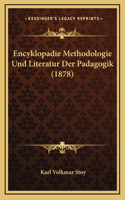Encyklopadie Methodologie Und Literatur Der Padagogik (1878)