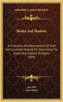 Shades And Shadows