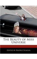 The Beauty of Miss Universe: (English)