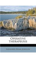 Operative therapeusis