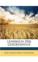 Lehrbuch Der Geburtshülfe