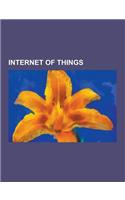 Internet of Things: Automatic Identification and Data Capture, Smart Grid, Wireless Sensor Network, Speech Recognition, Optical Character(English)