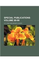 Special Publications Volume 89-90