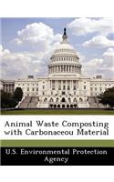 Animal Waste Composting with Carbonaceou Material