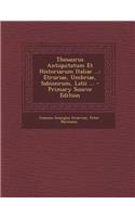 Thesaurus Antiquitatum Et Historiarum Italiae ...