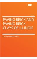 Paving Brick and Paving Brick Clays of Illinois