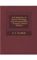 Introduction to Sacred Philology and Interpretation - Primary Source Edition: (English)