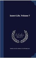 Insect Life, Volume 7