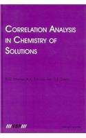 Correlation Analysis in Chemistry of Solutions