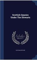 Scottish Gypsies Under The Stewarts