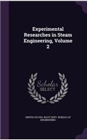 Experimental Researches in Steam Engineering, Volume 2: (English)