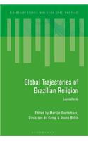 Global Trajectories of Brazilian Religion