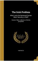 The Irish Problem